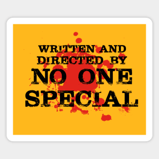 Written and Directed By No One Special - yellow version Magnet